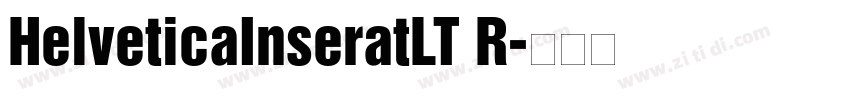 HelveticaInseratLT R字体转换